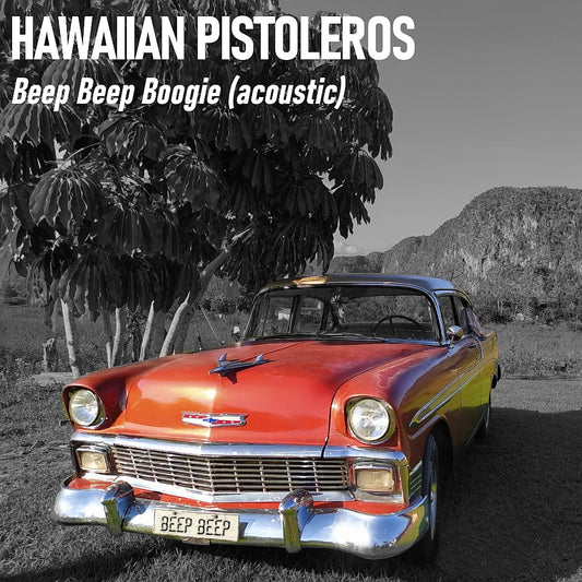 Hawaiian Pistoleros sort une version acoustique de Beep Beep Boogie